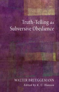 Truth_Telling_as_Subversive_Obedience